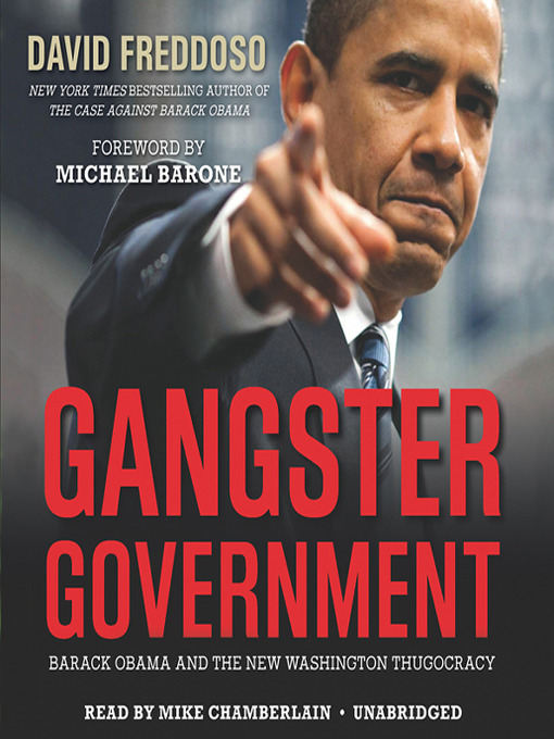 Title details for Gangster Government by David Freddoso - Available